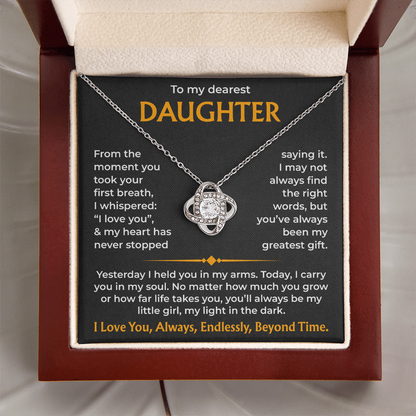 To My Dearest Daughter – You'll Always Be My Light, Love Knot Necklace from Dad or mom