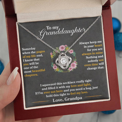 To My Granddaughter, You Are One of My Most Beautiful Chapters, Love Knot Necklace, Gift from Grandpa