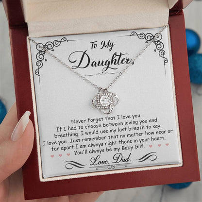 To My Daughter, You’ll Always Be My Baby Girl, Love Knot Necklace, Gift from Dad