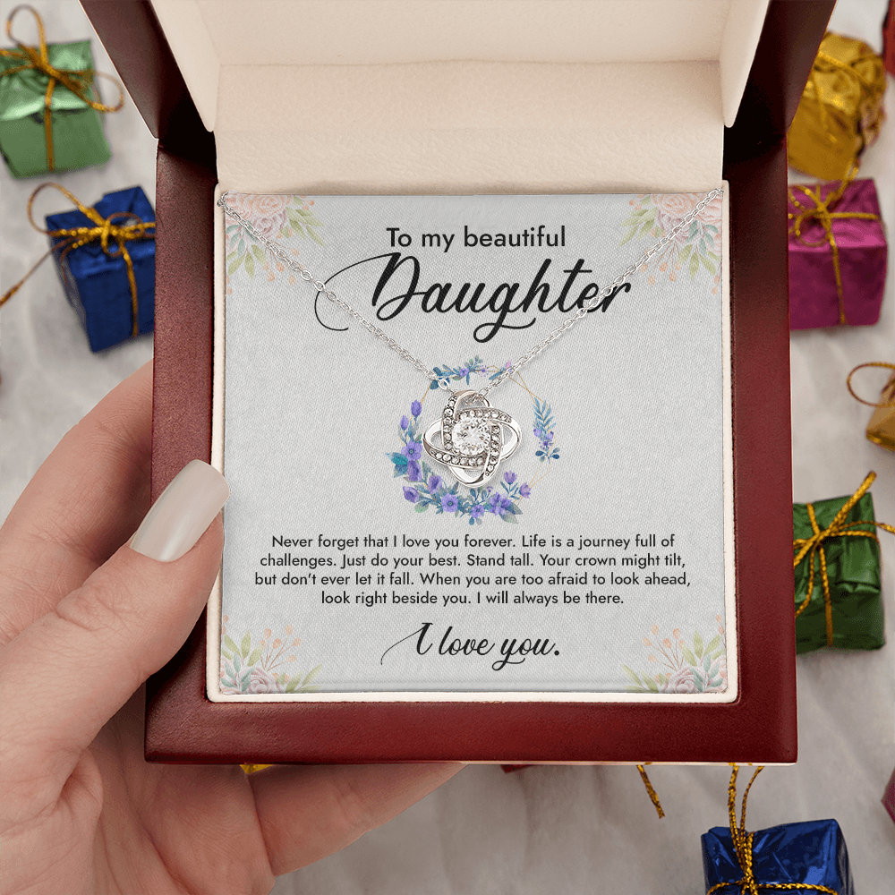 To My Beautiful Daughter, I Will Always Be Beside You, Love Knot Necklace from Mom or Dad