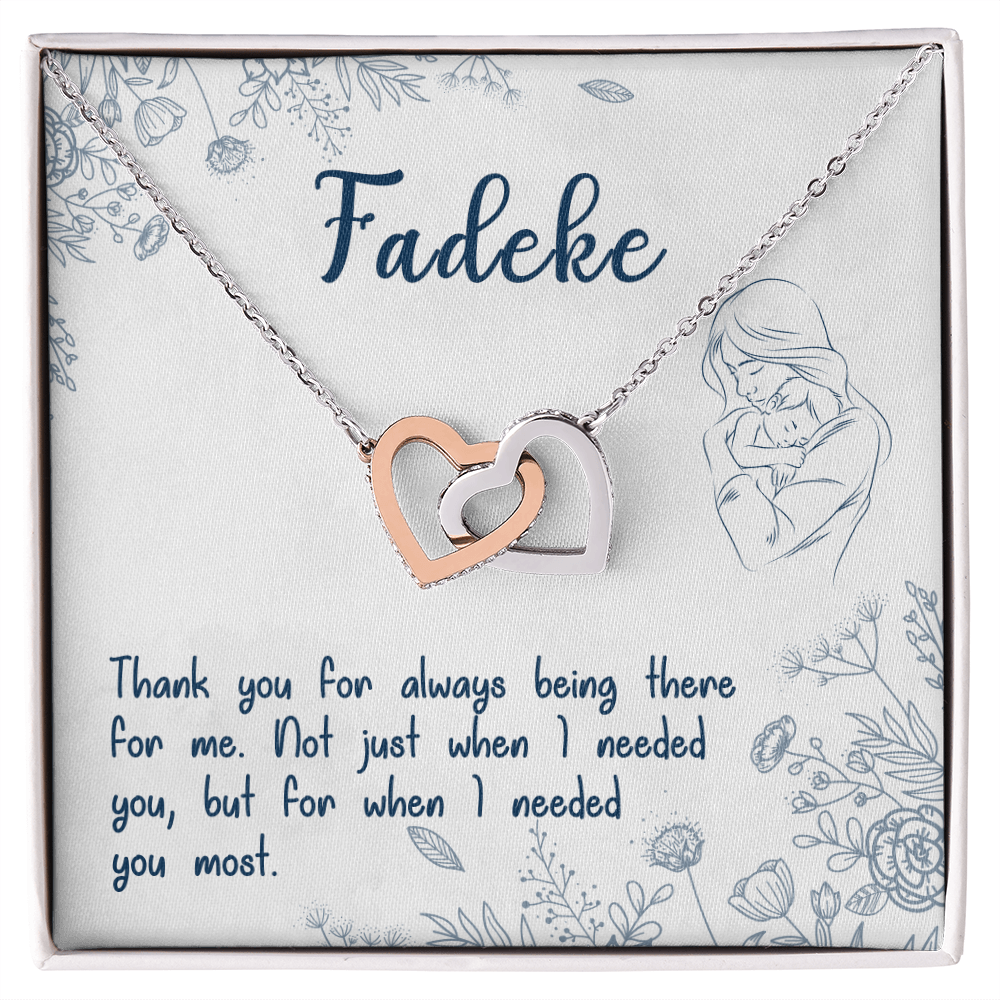 Fadeke, Thank You For Always Being There,  Custom Interlocking Hearts Necklace, Gift from Daughter