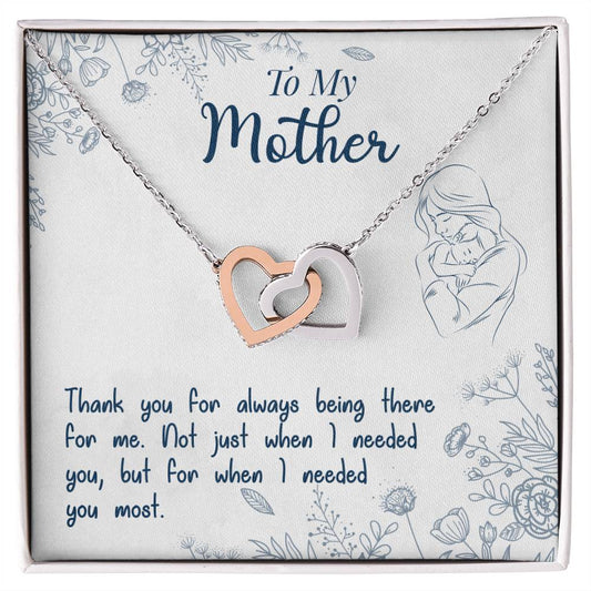 To My Mother, Thank You For Always Being There, Interlocking Hearts Necklace, Gift from Daughter