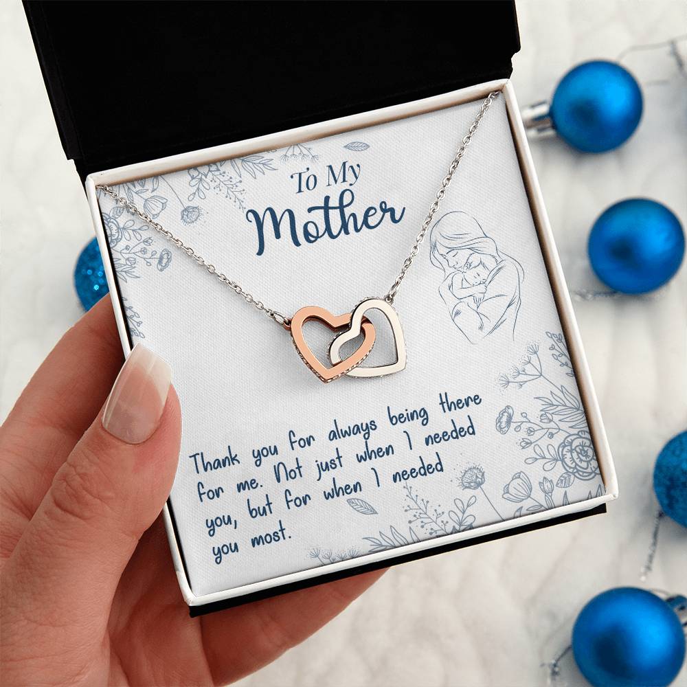 To My Mother, Thank You For Always Being There, Interlocking Hearts Necklace, Gift from Daughter