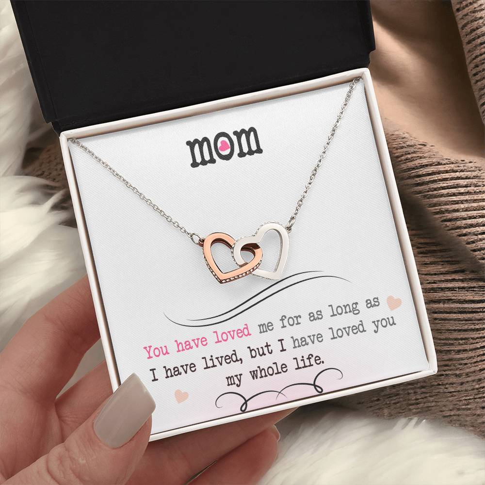 To My Mom, I Loved You My Whole Life
