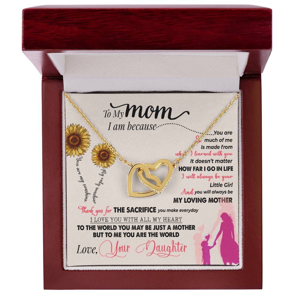 To My Mom, To Me You Are the World, Interlocking Hearts Necklace, Gift from Daughter
