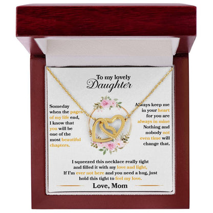 To My Lovely Daughter, Hold This Tight To Feel My Love, Interlocking Hearts Necklace, Gift from Mom