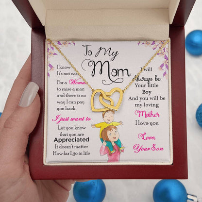 To My Mom, I Will Always Be Your Little Boy, Interlocking Hearts Necklace from Son