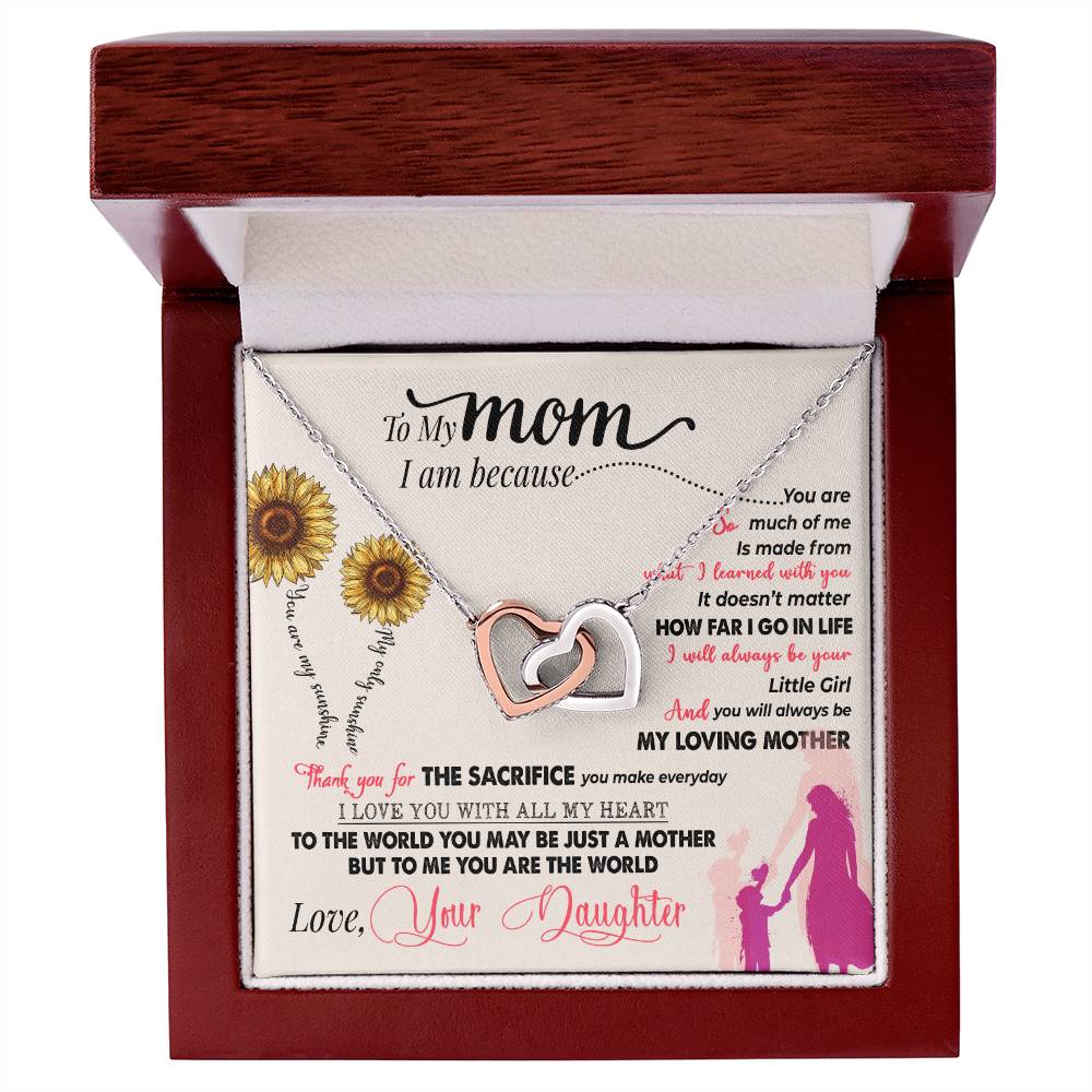 To My Mom, To Me You Are the World, Interlocking Hearts Necklace, Gift from Daughter