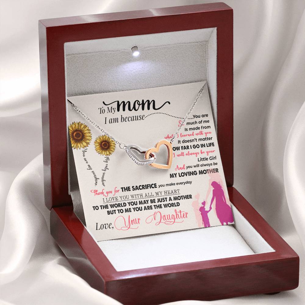 To My Mom, To Me You Are the World, Interlocking Hearts Necklace, Gift from Daughter