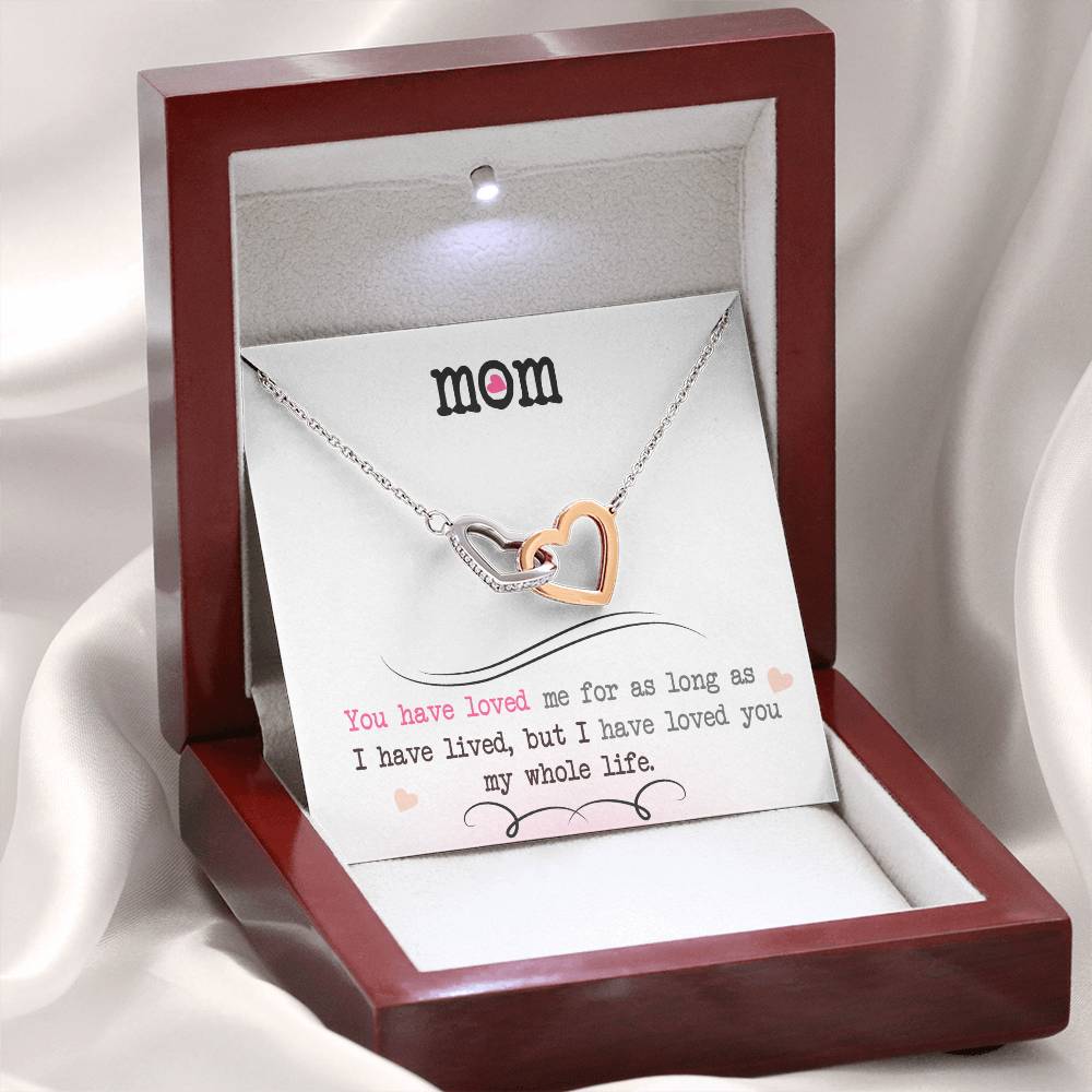 To My Mom, I Loved You My Whole Life