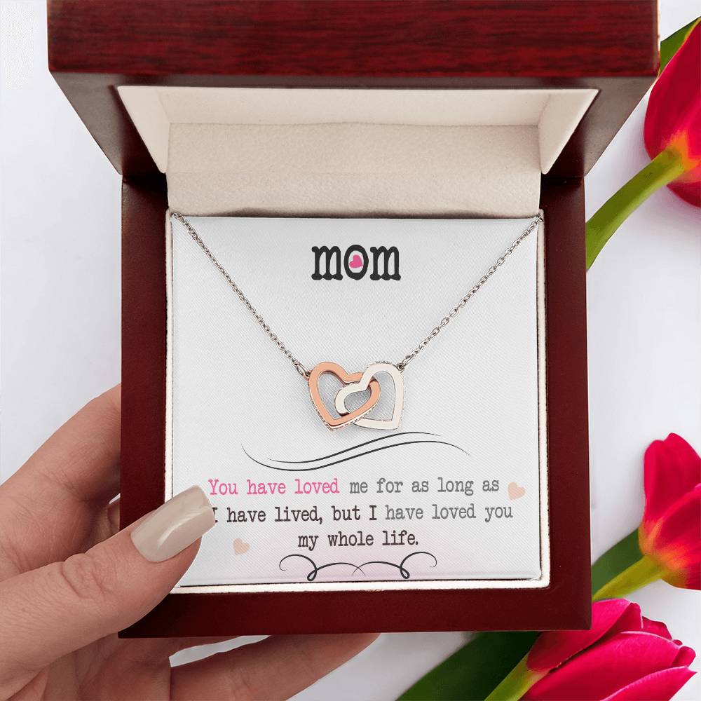 To My Mom, I Loved You My Whole Life