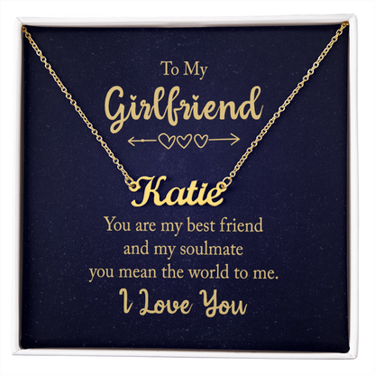 To My Girlfriend – “You Are My Best Friend & Soulmate” – Custom Name Necklace