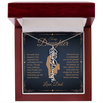 To My Daughter, You Will Always Be My Little Girl, Personalized Flower Name Necklace from Dad