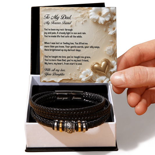 To My Dad, You're My Forever Friend, Bracelet, Gift from Daughter