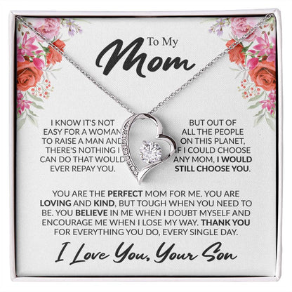 To My Mom, “If I Could Choose Again, I'd Still Choose You” Forever Love Necklace from Son