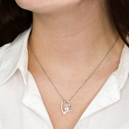 To My Mom, “If I Could Choose Again, I'd Still Choose You” Forever Love Necklace from Son