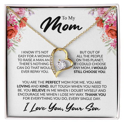 To My Mom, “If I Could Choose Again, I'd Still Choose You” Forever Love Necklace from Son