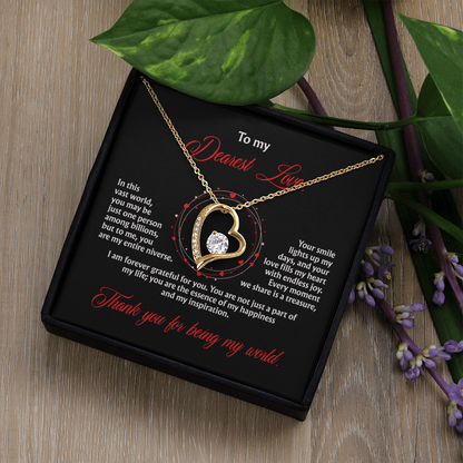 To My Dearest Love, “Thank You for Being My World” Forever Love Necklace from Husband
