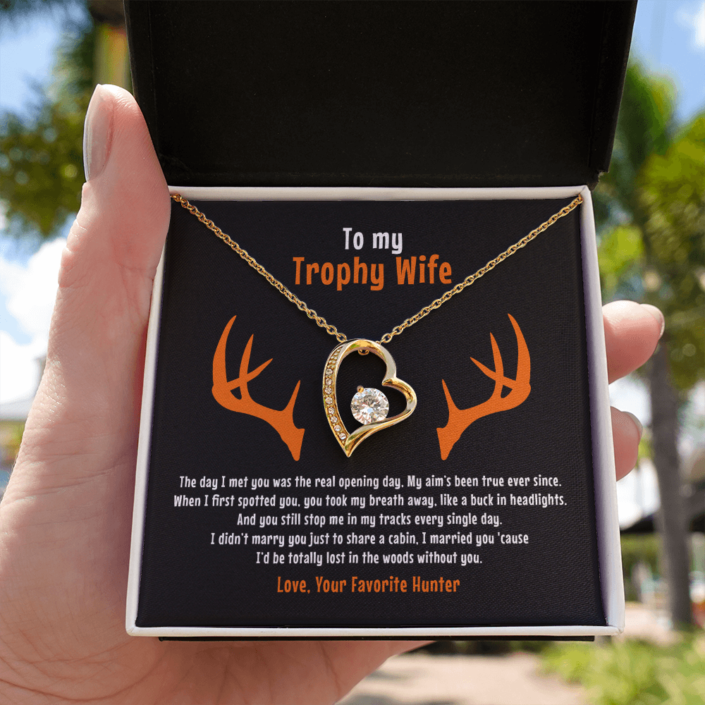 To My Trophy Wife, My Aim's Been True, Forever Love Necklace, Gift From Husband